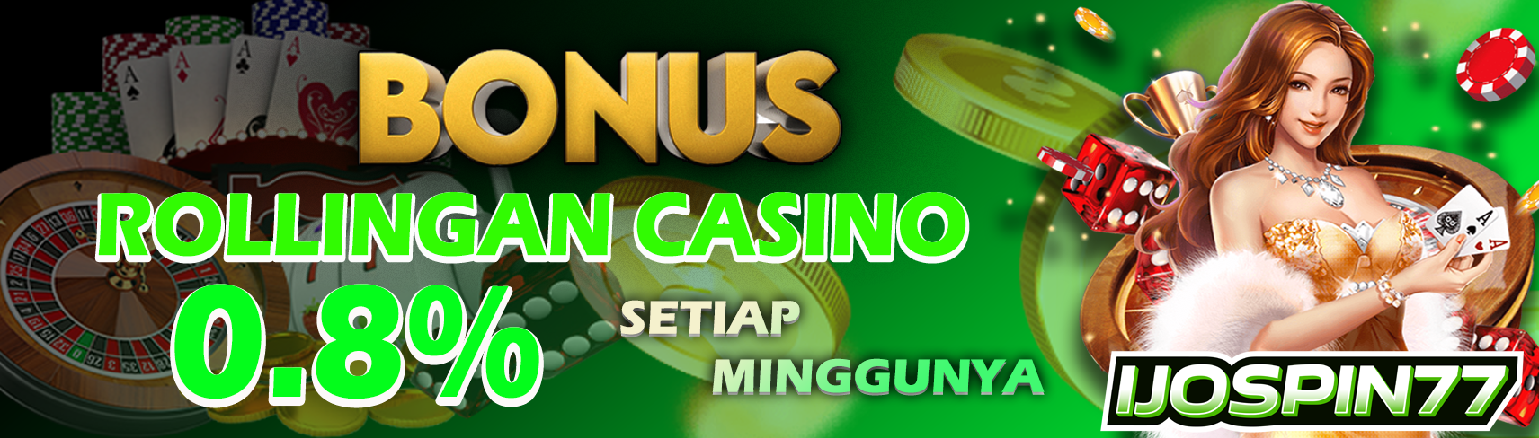BONUS ROLLINGAN CASINO 0.8%